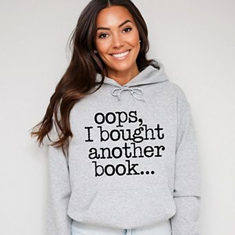 Oops I Bought Another Book - Women's Graphic Hoodie