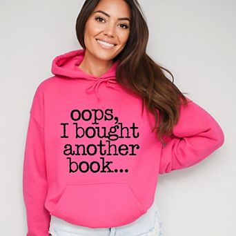 Oops I Bought Another Book - Women's Graphic Hoodie