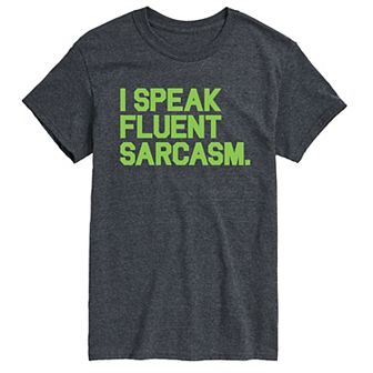 Big & Tall I Speak Fluent Sarcasm Graphic Tee