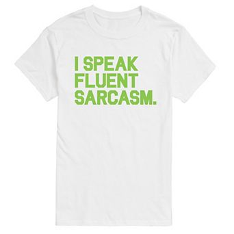 Big & Tall I Speak Fluent Sarcasm Graphic Tee