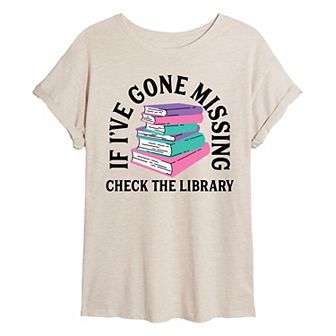 Juniors' If I've Gone Missing, Check The Library Oversized Tee