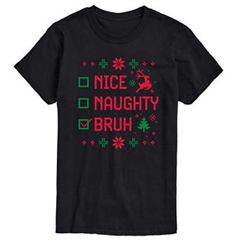 Men's Nice Naughty Bruh Graphic Tee