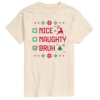 Men's Nice Naughty Bruh Graphic Tee