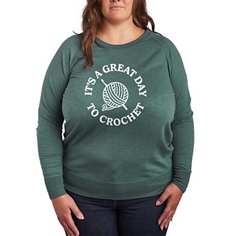 Plus Size It's A Great Day To Crochet French Terry Long Sleeve Tee