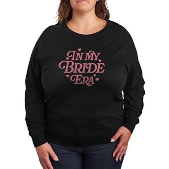Plus Size Women's In My Bride Era French Terry Long Sleeve Tee