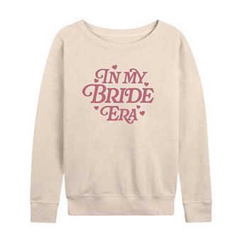 Women's In My Bride Era French Terry Long Sleeve Tee