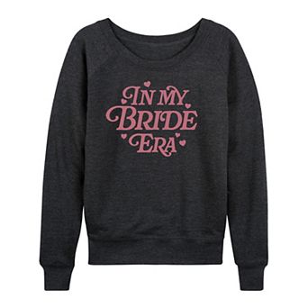 Women's In My Bride Era French Terry Long Sleeve Tee