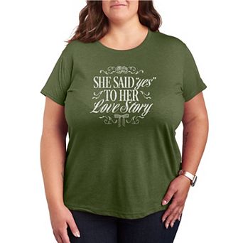 Plus Size Women's She Said "Yes" To Her Love Story Graphic Tee