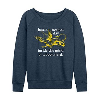 Women's Just a Normal Day Inside The Mind Of Book Nerd French Terry Long Sleeve Tee