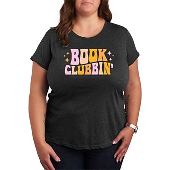Plus Size Book Clubbin' Graphic Tee