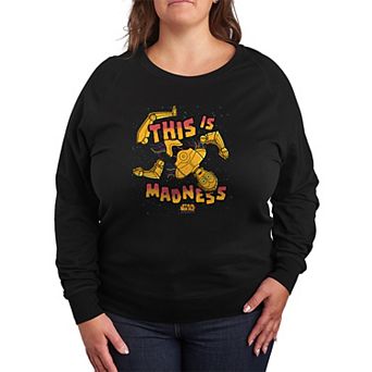 Plus Size Star Wars This Is Madness C-3PO French Terry Long Sleeve Tee