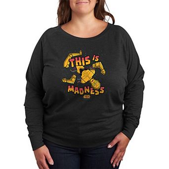 Plus Size Star Wars This Is Madness C-3PO French Terry Long Sleeve Tee