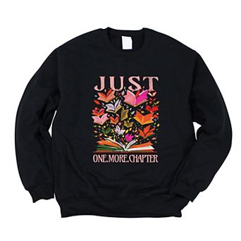 Just One More Chapter Books - Womens Graphic Sweatshirt