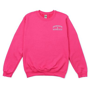 Embroidered Expensive & Difficult - Women's Graphic Sweatshirt