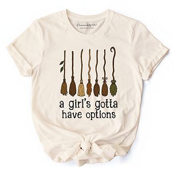 A Girl’s Gotta Have Options Witch T-Shirt, Funny Halloween Broomstick Tee for Witches