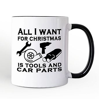 Mechanic Tools & Car Parts Christmas Mug, All I Want for Christmas Garage Quote Gift