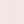Pale Pink