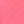 Bright Pink