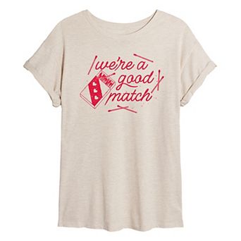 Juniors' We're A Good Match Oversized Tee