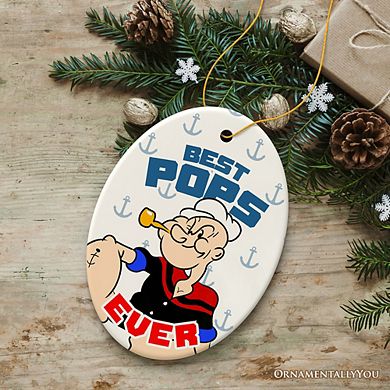 Best Pops Ever Ornament, Classic Popeye the Sailorman Dad Gift and Keepsake for Christmas