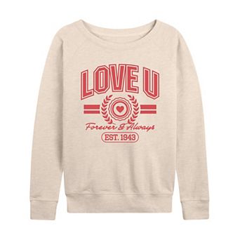 Women's Love U Forever & Always Collegiate French Terry Long Sleeve Tee
