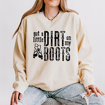 Simply Sage Market Got A Little Dirt On My Boots Lightweight Garment Dyed Sweatshirt