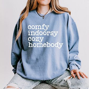 Comfy Indoorsy Cozy Homebody - Women's Lightweight Garment Dyed Sweatshirt