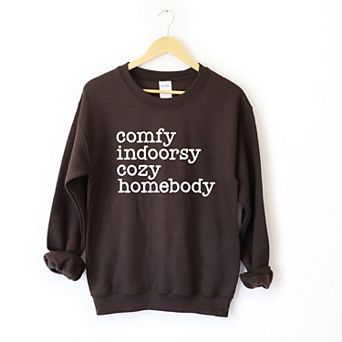 Comfy Indoorsy Cozy Homebody - Women's Graphic Sweatshirt
