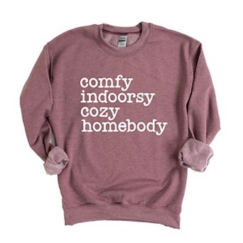 Comfy Indoorsy Cozy Homebody - Women's Graphic Sweatshirt