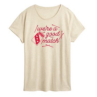 Women's We're A Good Match Graphic Tee