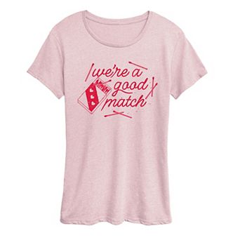 Women's We're A Good Match Graphic Tee