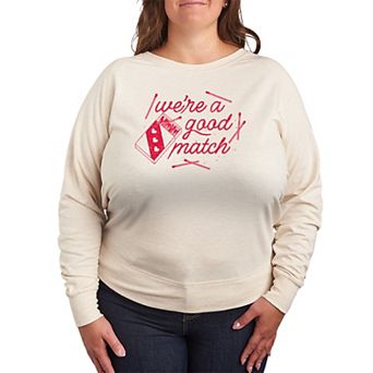 Plus Size We're A Good Match French Terry Long Sleeve Tee