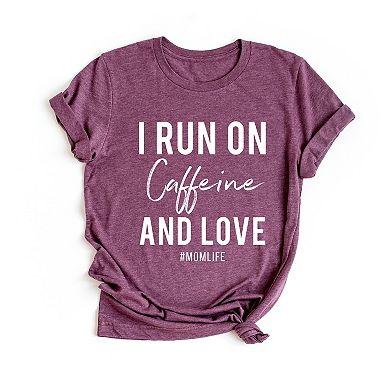 Simply Sage Market I Run On Caffeine And Love Short Sleeve Tee