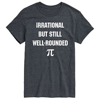 Men's Irrational But Still Well-Rounded Pi Graphic Tee