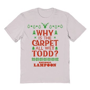 Men's National Lampoon's Christmas Vacation Why Is The Carpet All Wet Todd Chrimstas Tree Graphic Tee