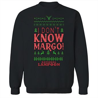 Men's National Lampoon's Christmas Vacation I Don't Know Margo Graphic Sweatshirt