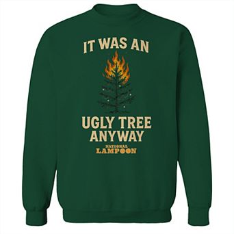 Men's National Lampoon's Christmas Vacation It Was An Ugly Tree Anyways Graphic Sweatshirt