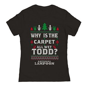 Juniors' National Lampoon's Christmas Vacation Why Is The Carpet All Wet Todd Graphic Tee