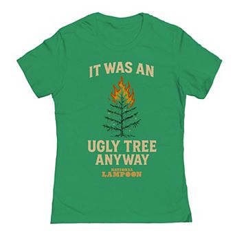 Juniors' National Lampoon's Christmas Vacation It Was An Ugly Tree Anyways Graphic Tee