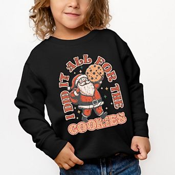 I Did It All For The Cookies Santa - Toddler Graphic Sweatshirt