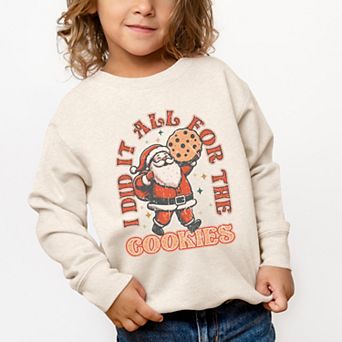 I Did It All For The Cookies Santa - Toddler Graphic Sweatshirt