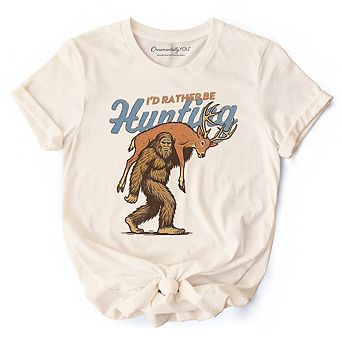 I’d Rather Be Hunting Bigfoot T-Shirt, Funny Sasquatch Hunter Tee