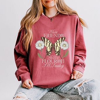 S.W.Smiley Where Friends and Flowers Flourish - Women's Lightweight Garment Dyed Sweatshirt