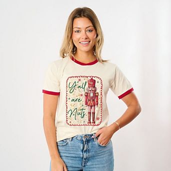 Y'all Are Nuts Nutcracker - Women's Ringer Graphic T-Shirt
