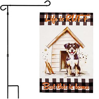 G128 Garden Flag Stand & Garden Flag 12x18 in Life is Ruff Dog House Double Sided