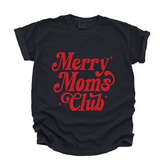 Merry Mom's Club Distressed - Women's Garment Dyed Graphic T-Shirt