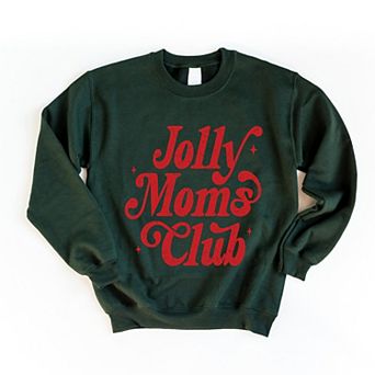 Jolly Mom's Club Distressed - Women's Graphic Sweatshirt