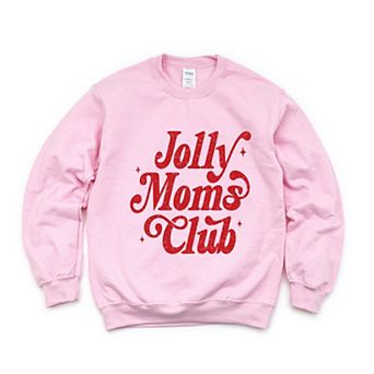 Jolly Mom's Club Distressed - Women's Graphic Sweatshirt