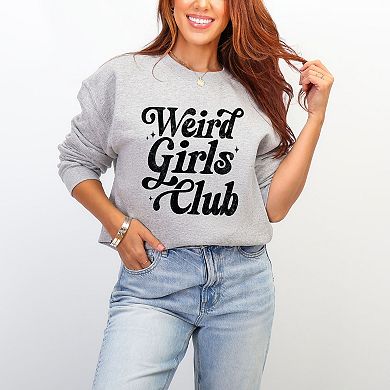 Weird Girls Club Distressed - Women's Graphic Sweatshirt