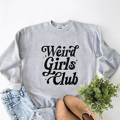 Weird Girls Club Distressed - Women's Graphic Sweatshirt